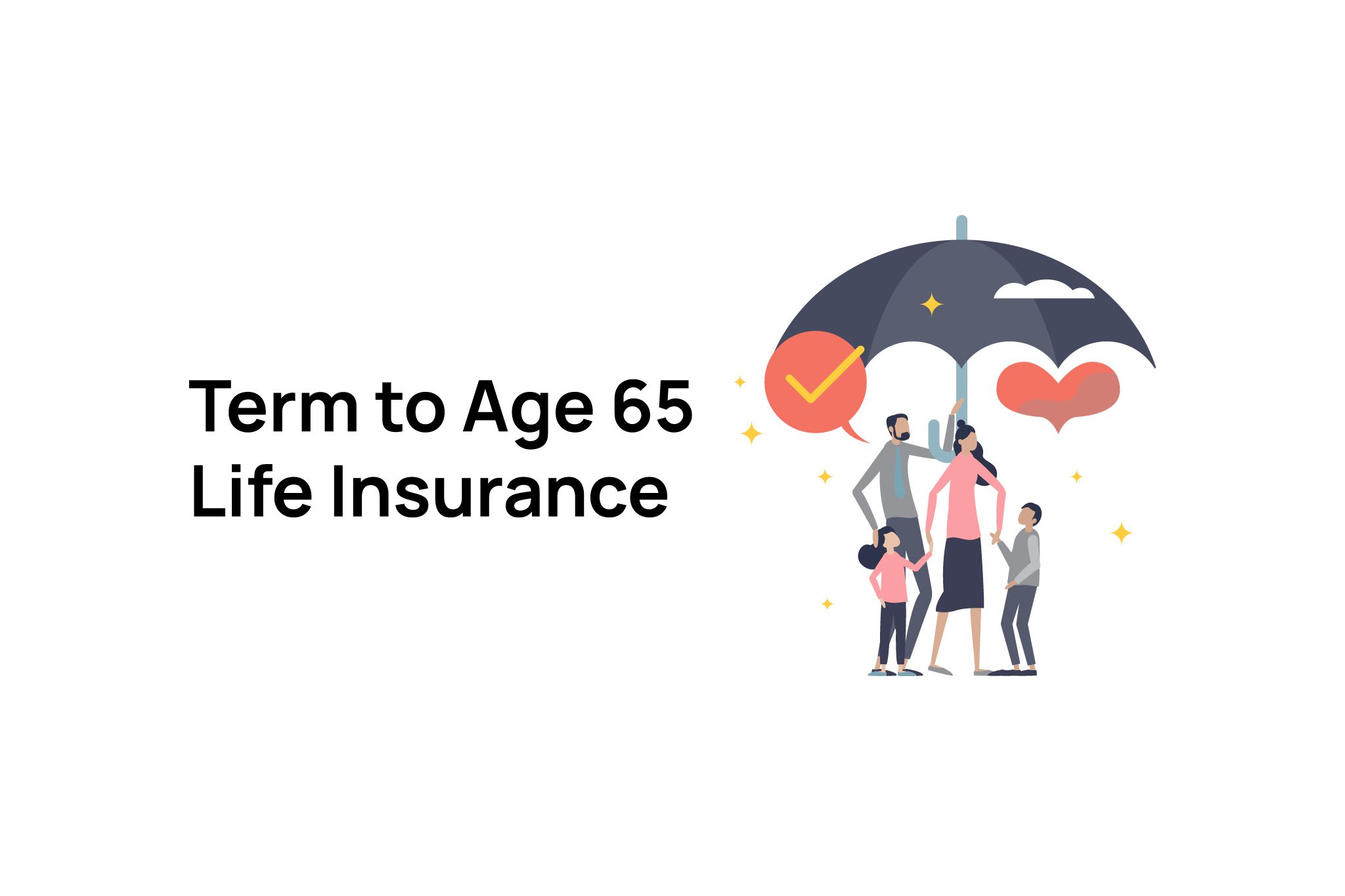 Term to Age 65 Insurance