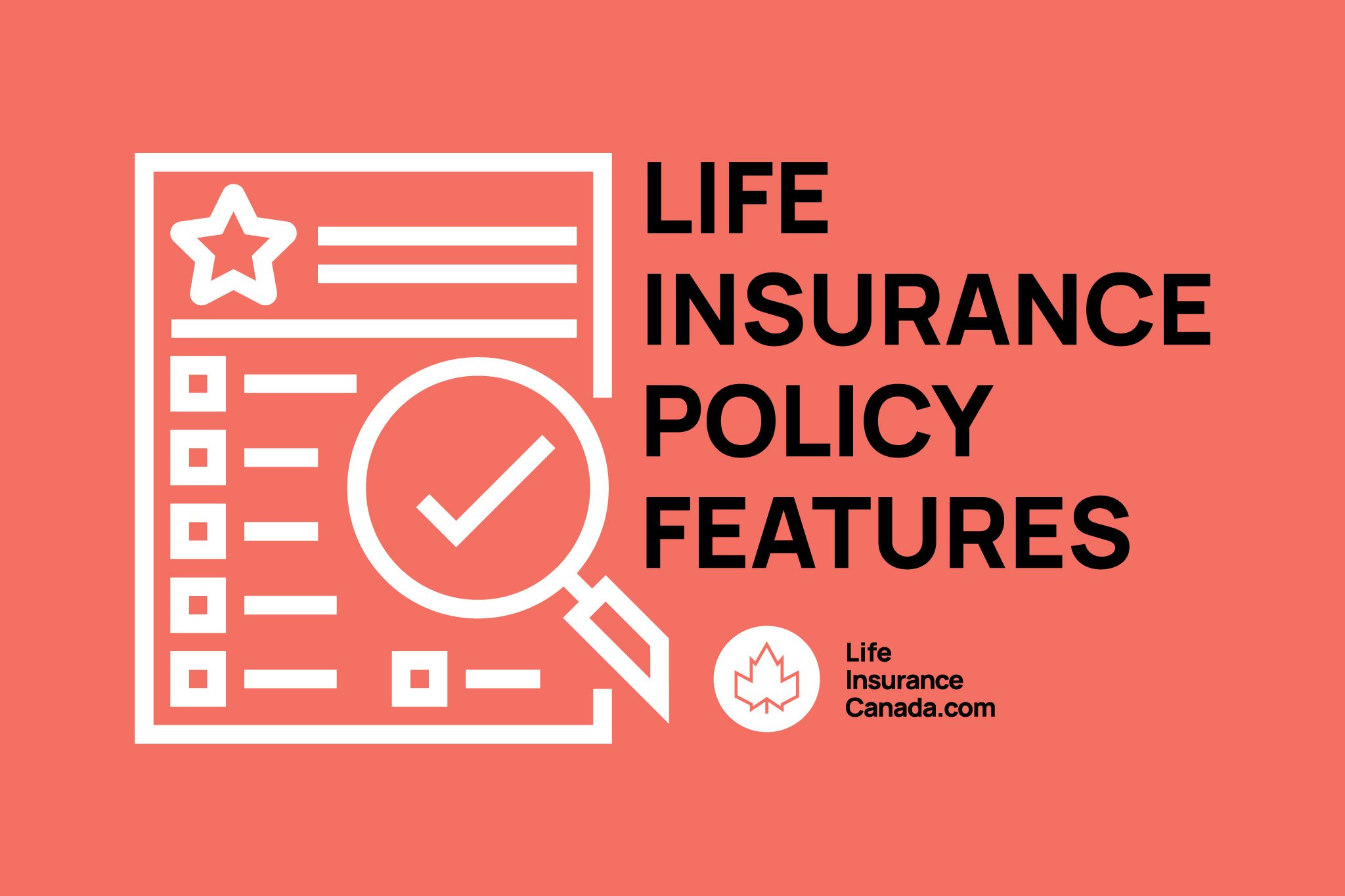 Life Insurance Policy Features