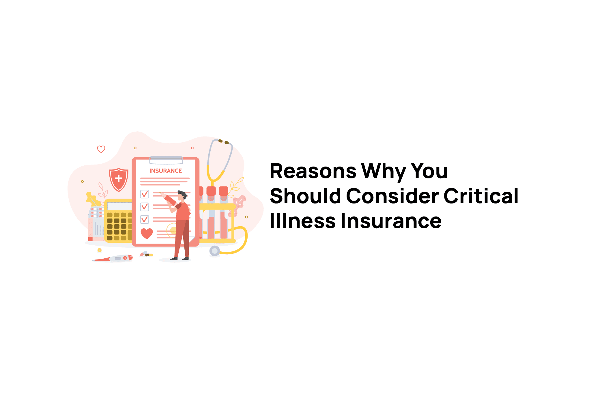 Why to get critical illness insurance