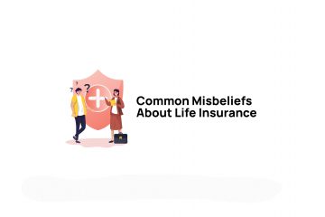 common misbeliefs about life insurance