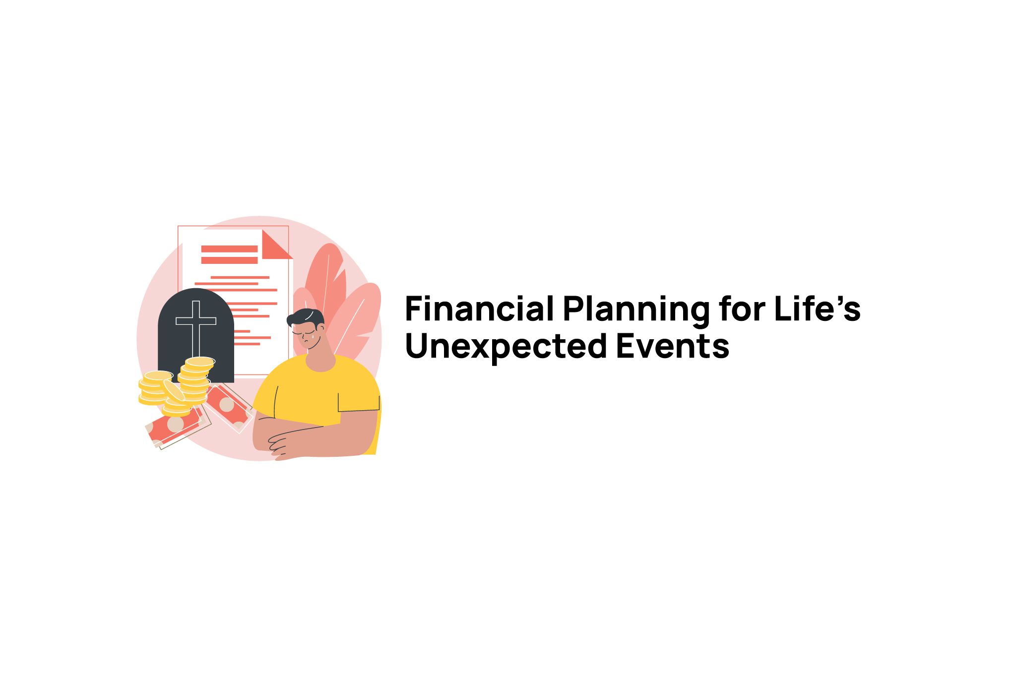 Financial Planning for Life's Unexpected Events