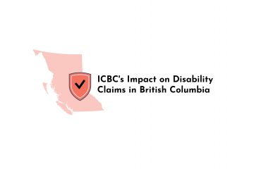 ICBC Impact on Disability Claims in British Columbia