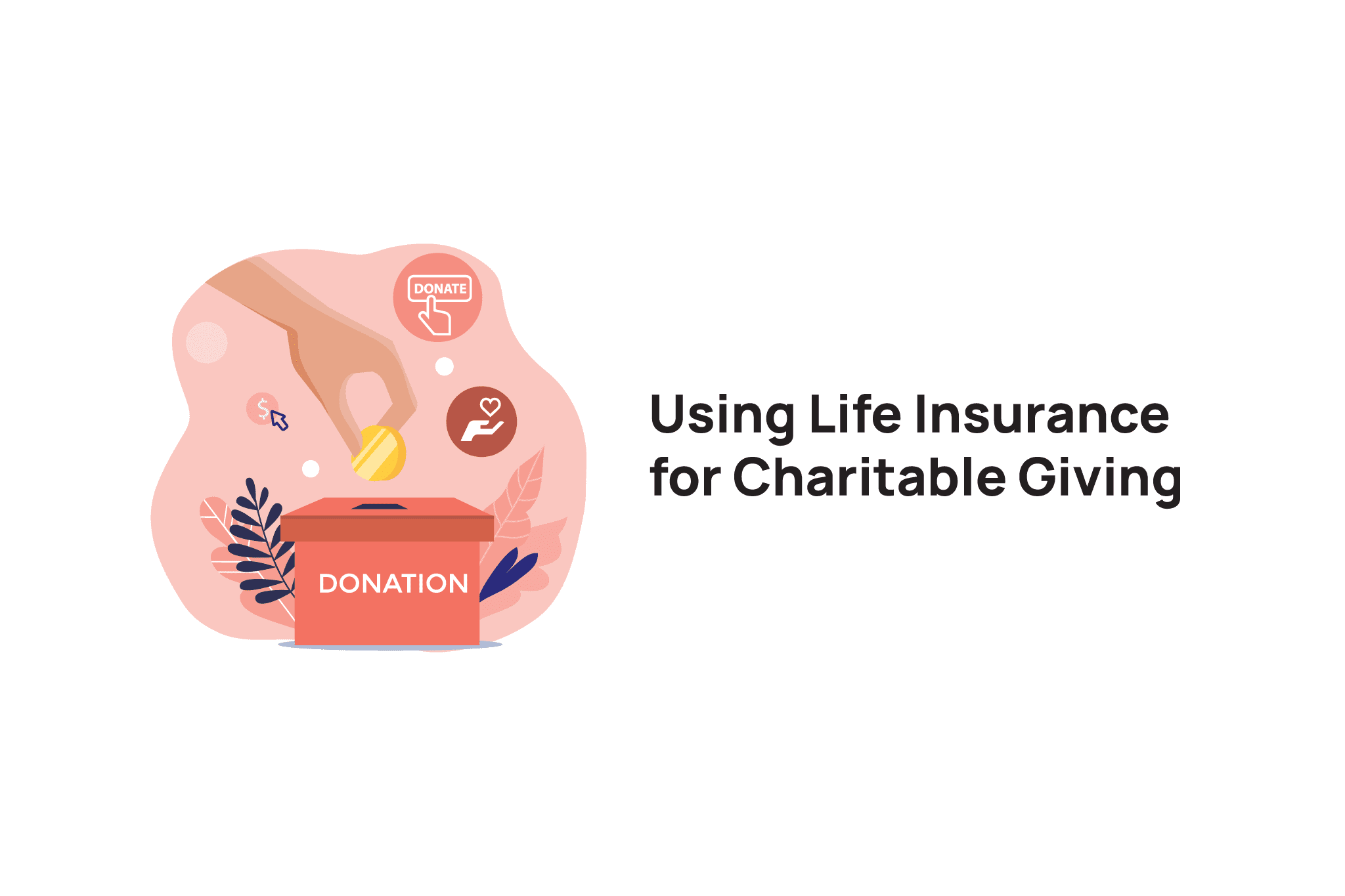 Using Life Insurance for Charitable Giving