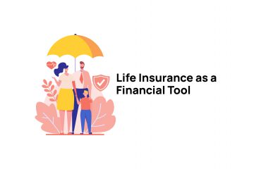 Life Insurance as a Financial Tool