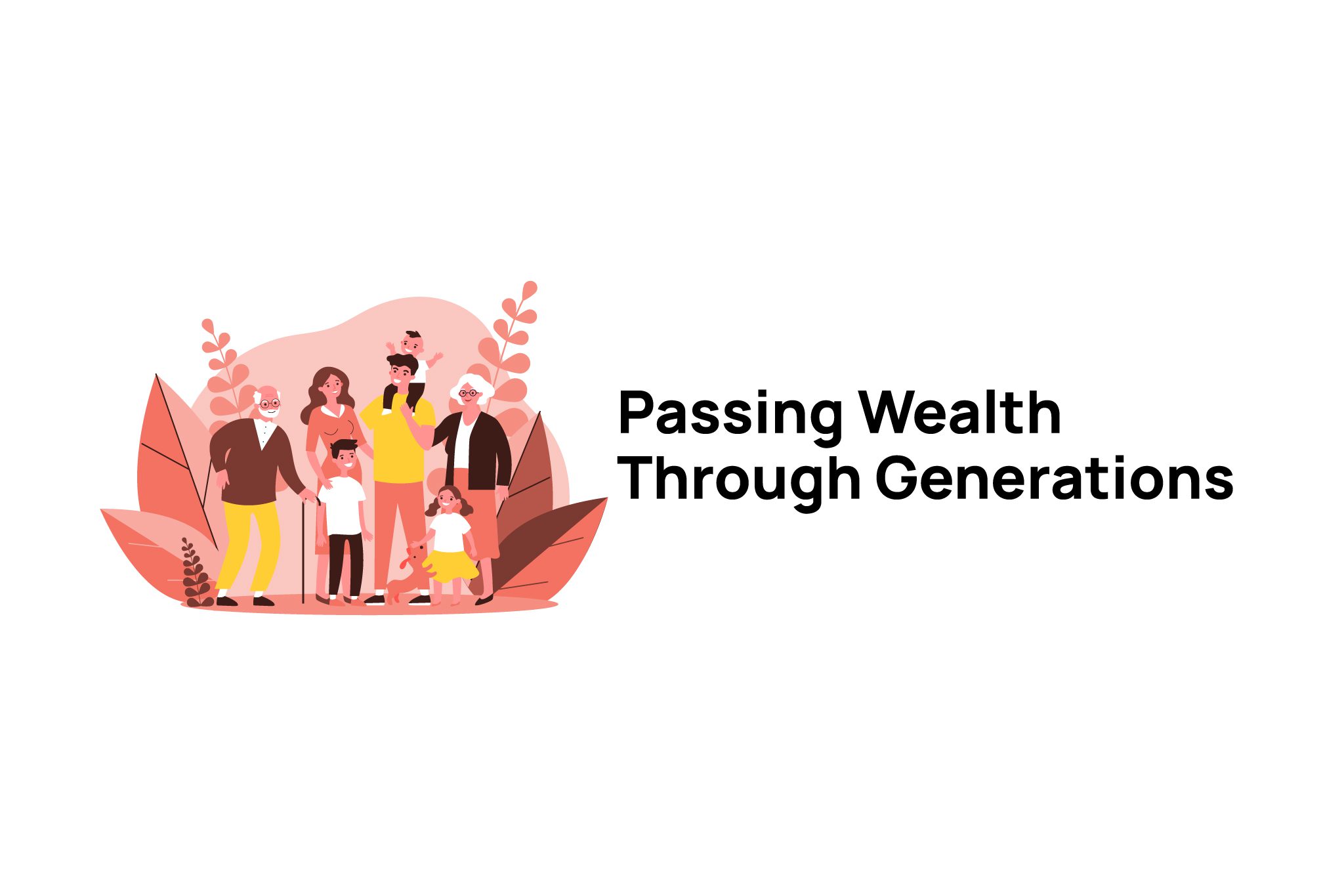 Passing wealth through generations