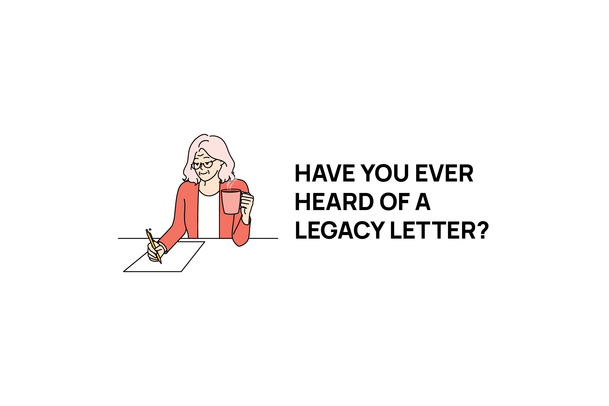 Have you heard of a legacy letter